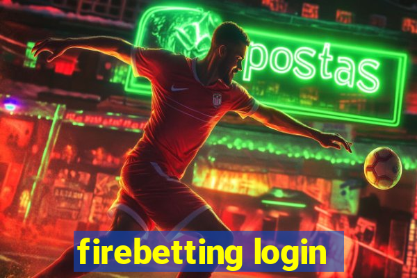 firebetting login